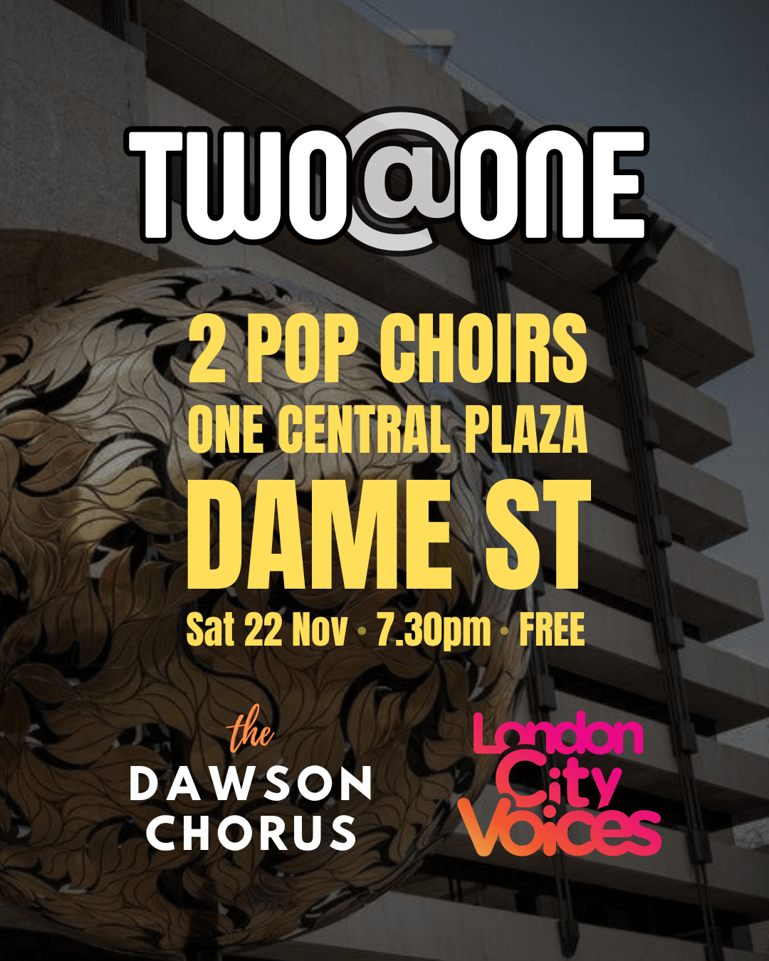 Two at One, 2 choirs at One Central Plaza